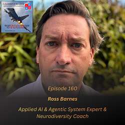 Leading 4 Life Stories — E160 — Applied AI & Agentic System Expert & Neurodiversity Coach